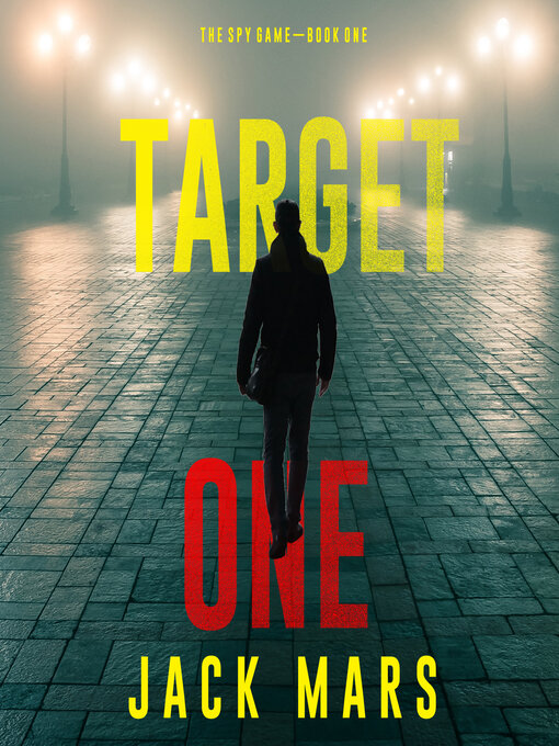Title details for Target One by Jack Mars - Available